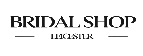 Bridal Shop Leicester, Wedding Party Dresses UK, Shop Wedding Dresses Leicester